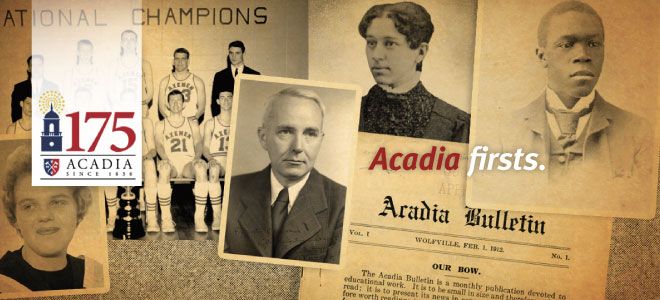 Acadia Firsts
